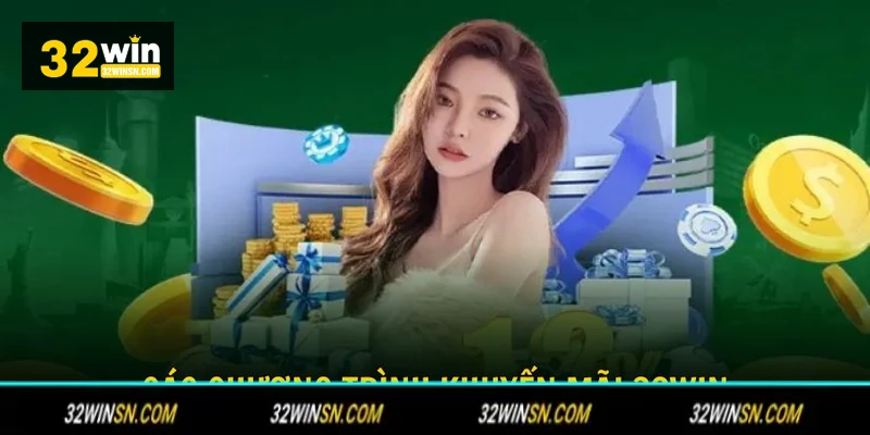 Tận dụng khuyến mãi 32WIN cho sảnh game casino. 