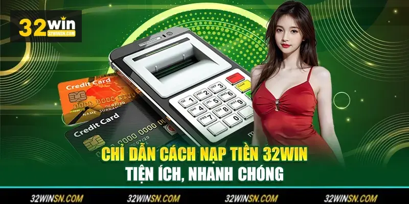 Triết lý an toàn trong giao dịch Nạp Tiền 32win